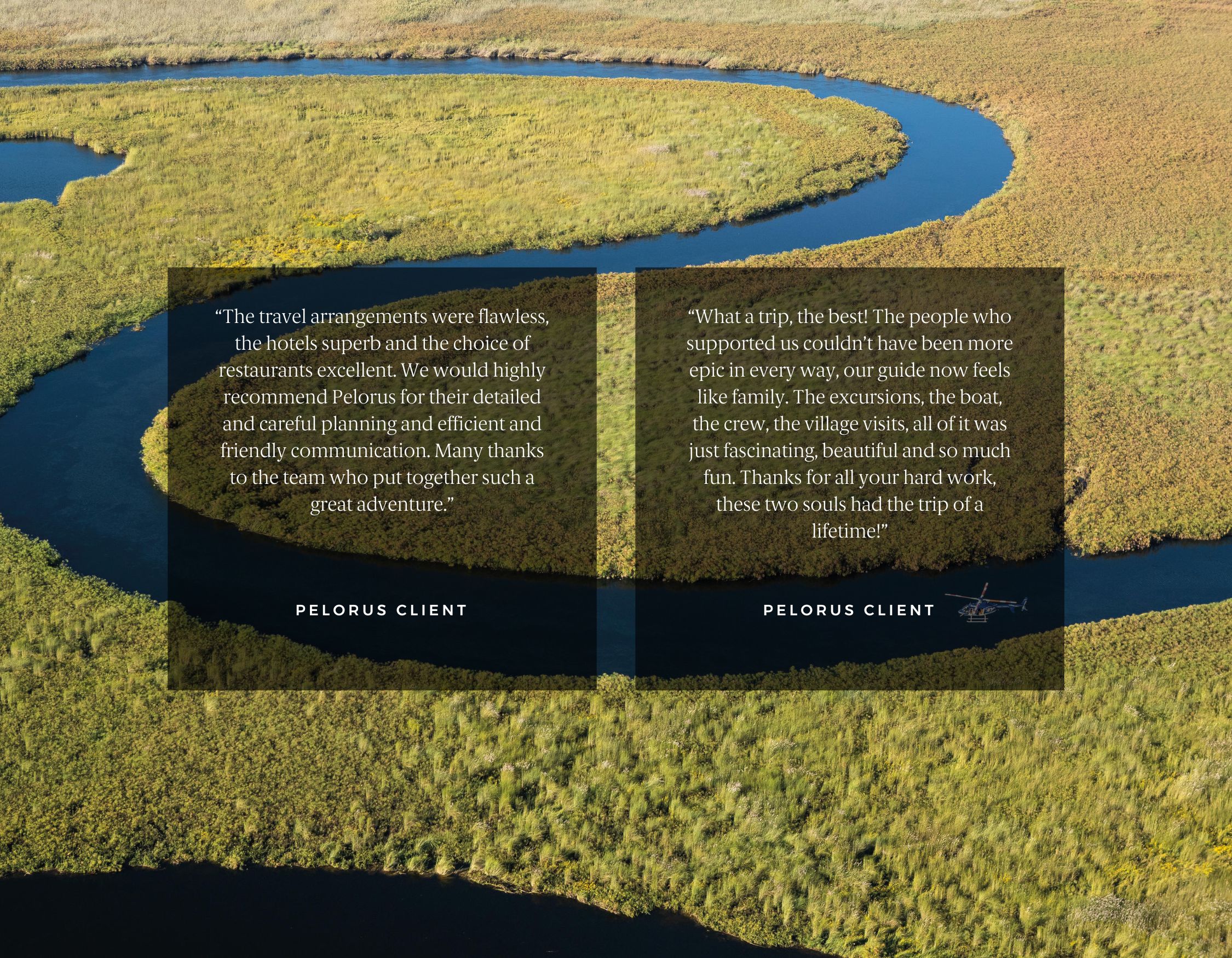 Aerial view of a winding river surrounded by lush greenery. Text overlays highlight positive testimonials about travel arrangements and experiences with a travel company called Pelorus.